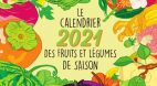 Calendrier 2021 des fruits et légumes de saison